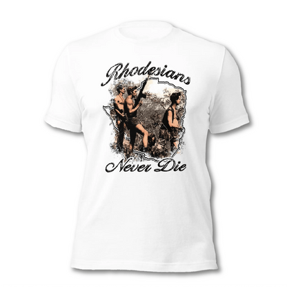 Rhodesians Never Die Tee - Atlas Store